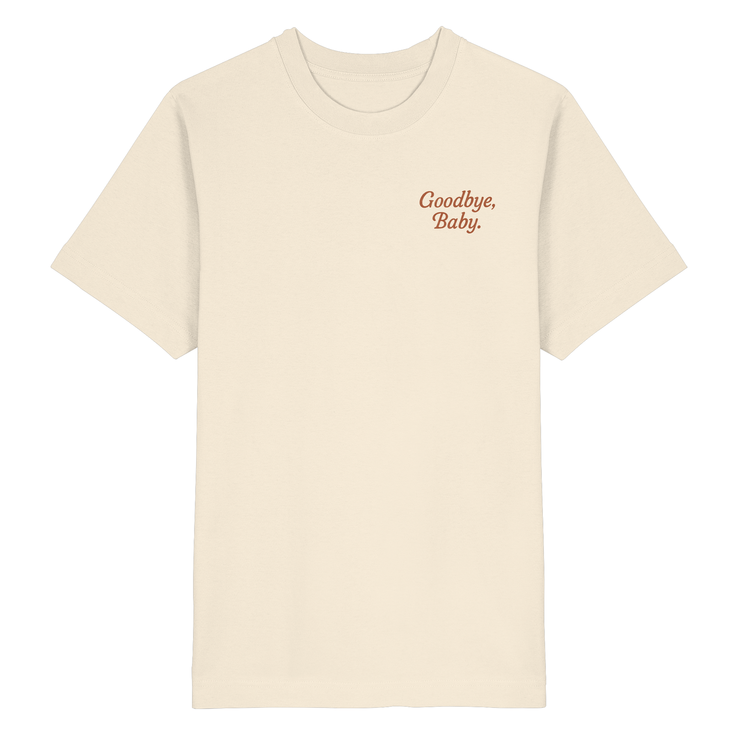 Dust & Heart Co. – Goodbye, Baby - Heavy Oversized Organic Shirt